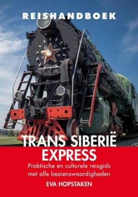 Reisboek Transsiberië Express - Eva Hopstaken